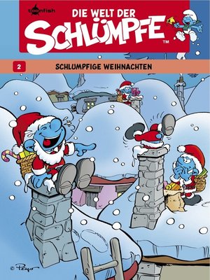 cover image of Die Welt der Schlümpfe 2. Schlumpfige Weihnachten